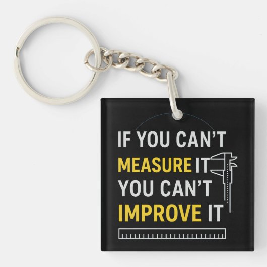 Measure It Improve It - Lean Six Sigma Motivation Sleutelhanger (Voorkant)