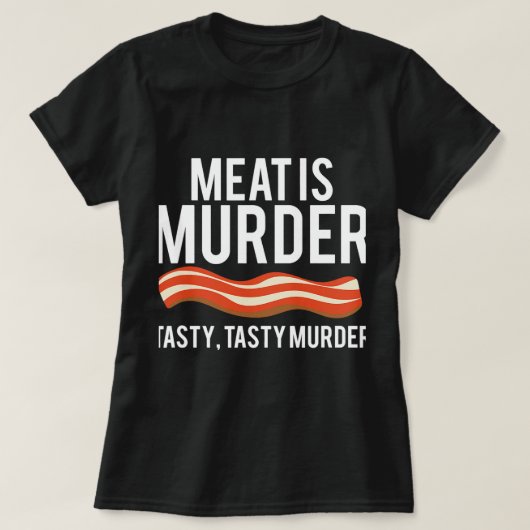 Meat Is Murder Tasty Murder Shirt BBQ Grilli (Design voorkant)