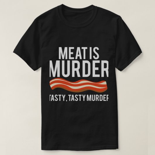 Meat Is Murder Tasty Murder Shirt BBQ Grilli (Design voorkant)
