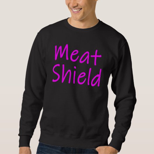 Meat Shield Gamer Meme voor Alpha Spelers 8 Trui (Voorkant)