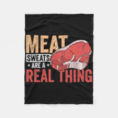 Meat Sweats Are A Real Thing Bbq Enthusiast  Fleece Deken (Voorkant)