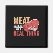 Meat Sweats Are A Real Thing Bbq Enthusiast  Magneet (Voorkant)