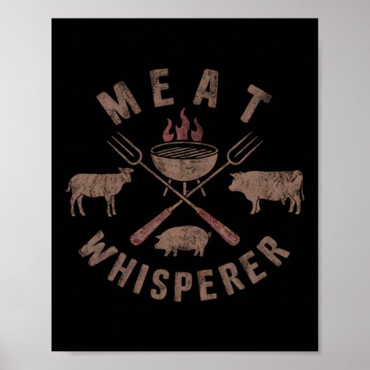 Meat Whisperer Bbq Smokers Cooking Meat  Poster (Voorkant)