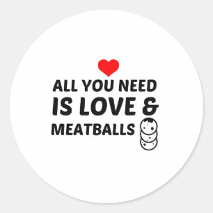 MEATBALLEN AND LOVE RONDE STICKER