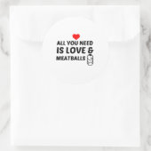 MEATBALLEN AND LOVE RONDE STICKER (Tas)