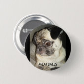 MEATBALLEN RONDE BUTTON 5,7 CM (Voorkant /achterkant)