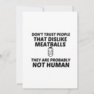 MEATBALLS DISLIKE NOT HUMAN BEDANKKAART
