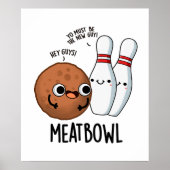 Meatbowl Funny Meatball Pun Poster (Voorkant)