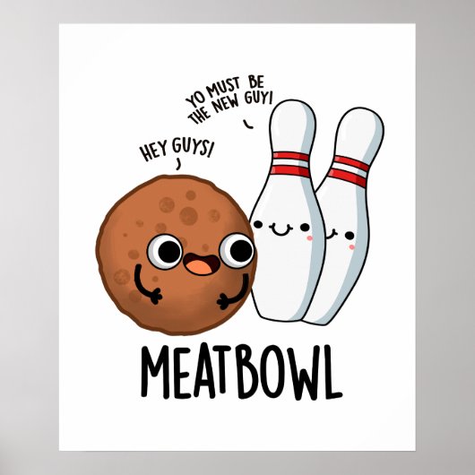 Meatbowl Funny Meatball Pun Poster (Voorkant)