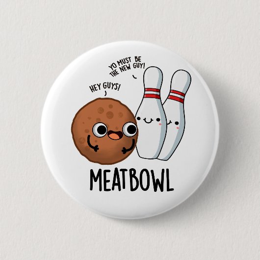 Meatbowl Funny Meatball Pun Ronde Button 5,7 Cm (Voorkant)