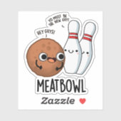 Meatbowl Funny Meatball Pun Sticker (Vel)