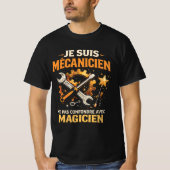 Mécanicien Drôle Garage Mécano Magicien Humour T-shirt (Voorkant)