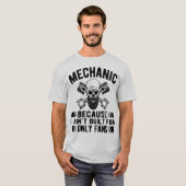 Mechanic Because I Ain’t Built for OnlyFans –Funny T-shirt (Voorkant volledig)