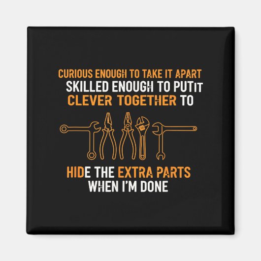 Mechanic Curious Enough To Take It Apart Funny Aut Magneet (Voorkant)