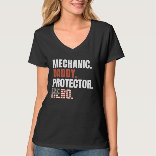 Mechanic Daddy Protector Hero Proud Dad American F T-shirt (Voorkant)