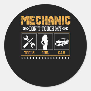 Mechanic Dont Touch Mijn Gereedschap Meisje Auto Ronde Sticker