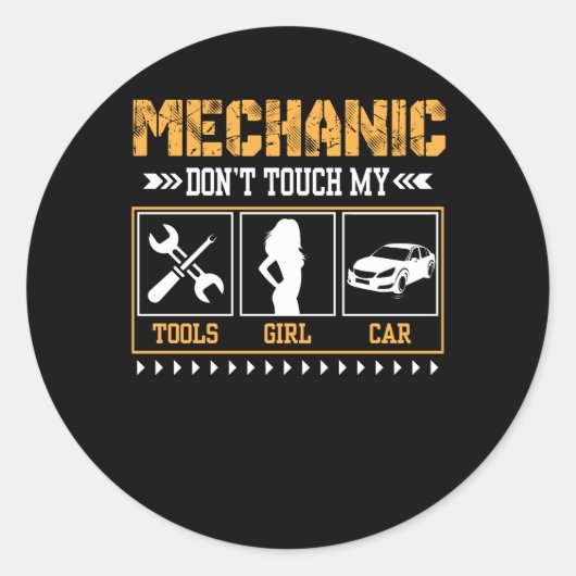 Mechanic Dont Touch Mijn Gereedschap Meisje Auto Ronde Sticker (Voorkant)