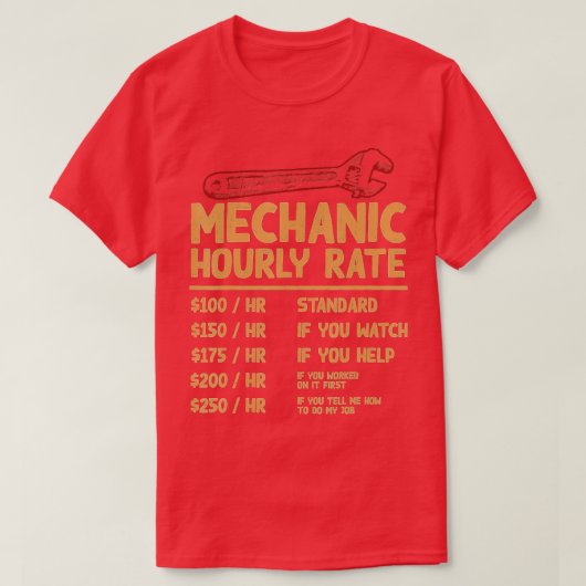 Mechanic Hourly Rate Funny Car Motorcycle Labor Gi T-shirt (Design voorkant)