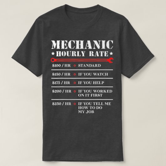 Mechanic Hourly Rate Funny Car Motorcycle Labor Gi T-shirt (Design voorkant)