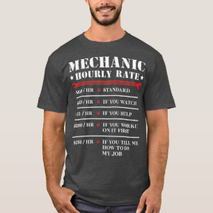 Mechanic Hourly Rate Funny Car Motorcycle Labor Gi T-shirt