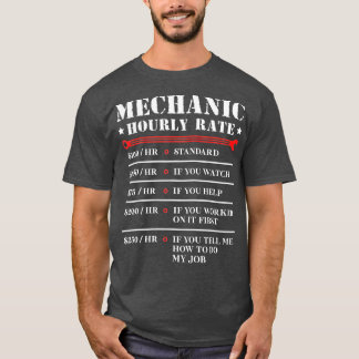 Mechanic Hourly Rate Funny Car Motorcycle Labor Gi T-shirt