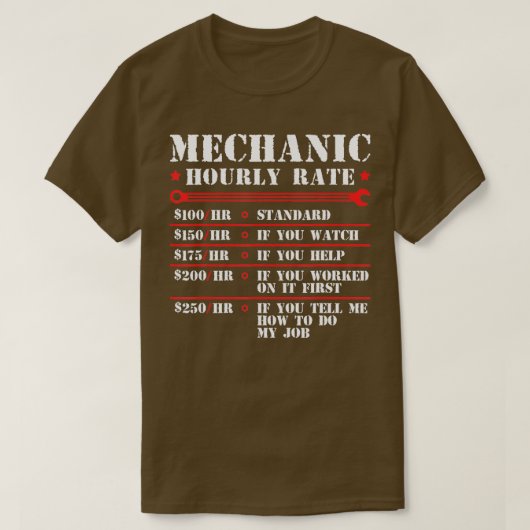 Mechanic Hourly Rate Funny Car Motorcycle Labor Gi T-shirt (Design voorkant)