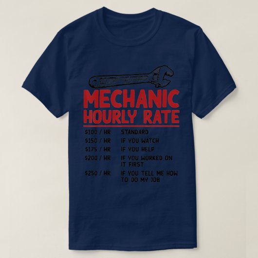 Mechanic Hourly Rate Funny Car Motorcycle Labor Gi T-shirt (Design voorkant)