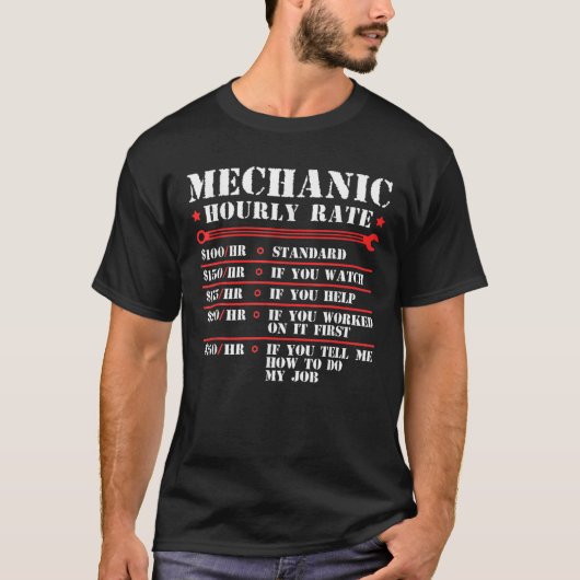 Mechanic Hourly Rate Funny Car Motorcycle Labor Gi T-shirt (Voorkant)