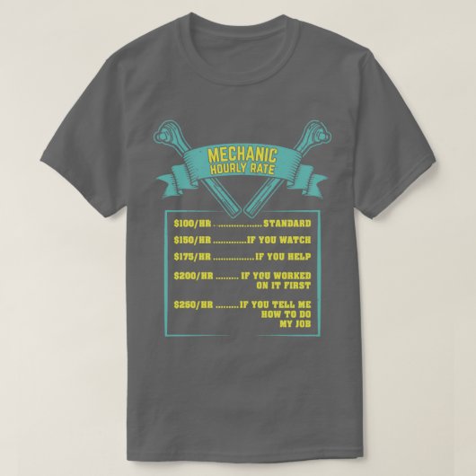 Mechanic Hourly Rate Funny Gift T-shirt (Design voorkant)