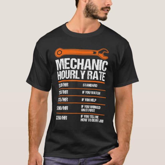 Mechanic Hourly Rate Future Mechanic 1 T-shirt (Voorkant)