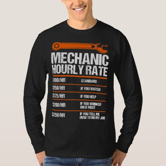 Mechanic Hourly Rate Future Mechanic 1 T-shirt (Voorkant)
