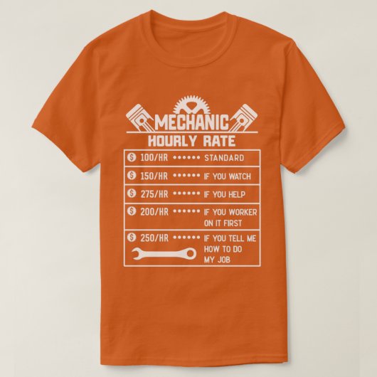 Mechanic Hourly Rate Labor Rates Funny Co-Workers T-shirt (Design voorkant)