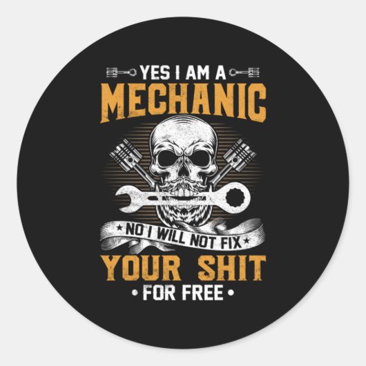 Mechanic Yes I Am A Mechanic Ronde Sticker (Voorkant)