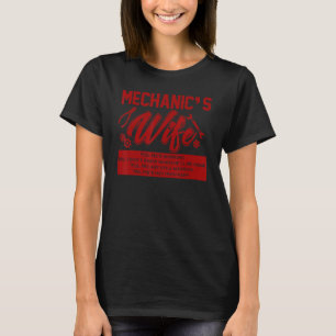 Mechanica Wife Funny Auto Mechanic Car Mechanic Fo T-shirt