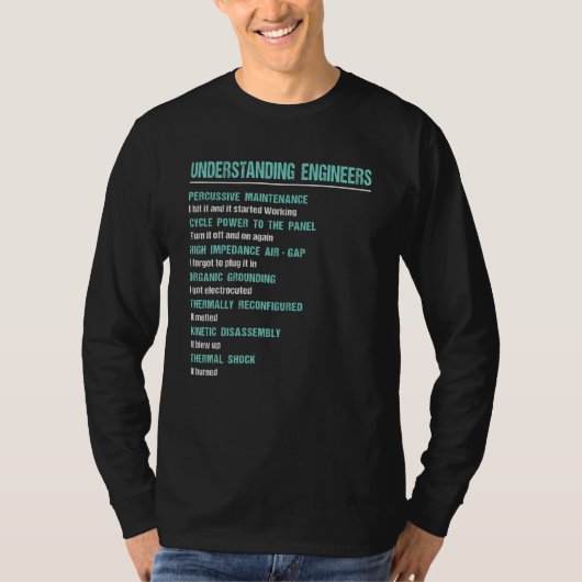 Mechanical Sarcastic Engineering  Understanding En T-shirt (Voorkant)