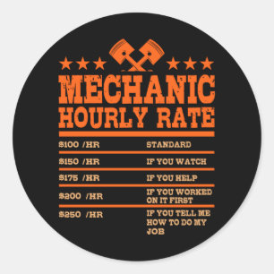 MECHANISCH HOURLY RATE Funny Car Mechanic Rates Ca Ronde Sticker
