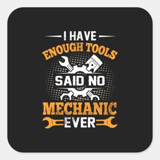 Mechanisch ik heb goede tools vierkante sticker (Voorkant)