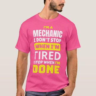Mechanisch ik stop niet als ik moe ben... ik stop  t-shirt