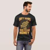 Mechanische auto Guy Dirty Hands maakt schoon geld T-shirt (Voorkant volledig)