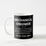 Mechanische engineeringdefinitie koffiemok<br><div class="desc">Mechanische engineer Definition Betekenis: iemand die precisiegelesswerk doet gebaseerd op onbetrouwbare informatie verstrekt door mensen met twijfelachtige kennis. Zie ook: tovenaar,  tovenaar</div>