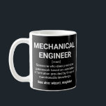 Mechanische engineeringdefinitie koffiemok<br><div class="desc">Mechanische engineer Definition Betekenis: iemand die precisiegelesswerk doet gebaseerd op onbetrouwbare informatie verstrekt door mensen met twijfelachtige kennis. Zie ook: tovenaar,  tovenaar</div>