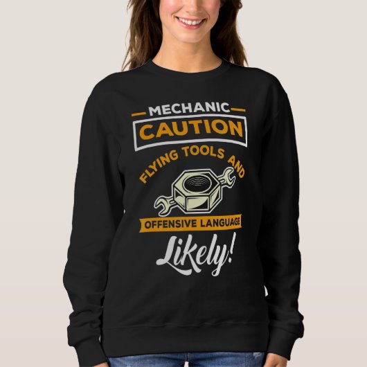 Mechanische funny Quote Caution Flying Tools and O Trui (Voorkant)