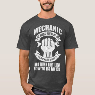 Mechanische Grappige Gift - Mechanic het moeilijks T-shirt