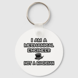 Mechanische ingenieur ... Geen tovenaar Sleutelhanger