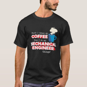Mechanische ingenieur & Koffee Lover Funny Gezegde T-shirt