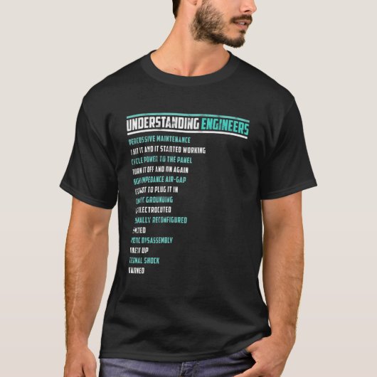 Mechanische Sarcastic Engineering Fun Understandin T-shirt (Voorkant)