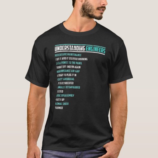 Mechanische Sarcastic Engineering Fun Understandin T-shirt (Voorkant)