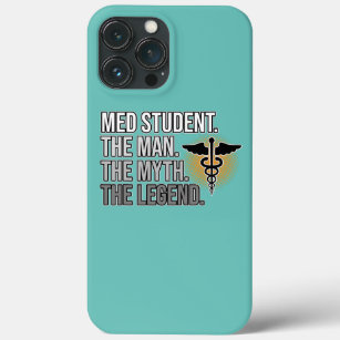 Med Student Man Myth Legend Medical School Doctor Case-Mate iPhone Case