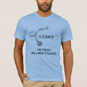 Med Student T-Shirt (Voorkant)