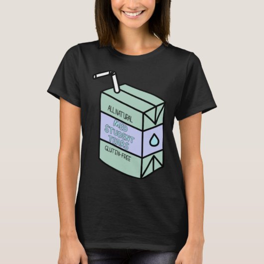 Med Student Tears  Natural Gluten Free Juice Box T-shirt (Voorkant)